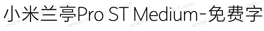 小米兰亭Pro ST Medium字体转换